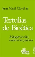 142 – Tertulias de Bioética. Manejar la vida, cuidar a las personas – Blau Press