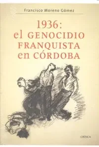 1936 El genocidio franquista en Córdoba – Blau Press