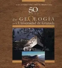 50 Años de Geología en la Universidad de Granada – Blau Press
