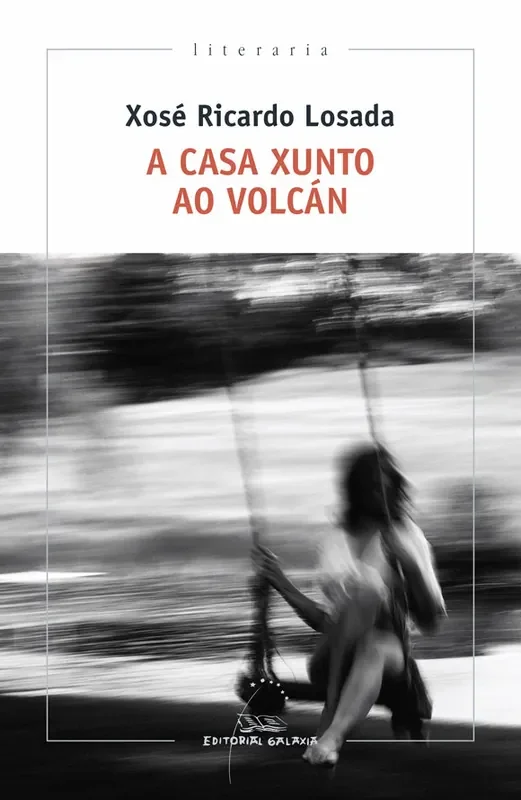 A casa xunto ao volcán (II Premio Viadutos 2019)