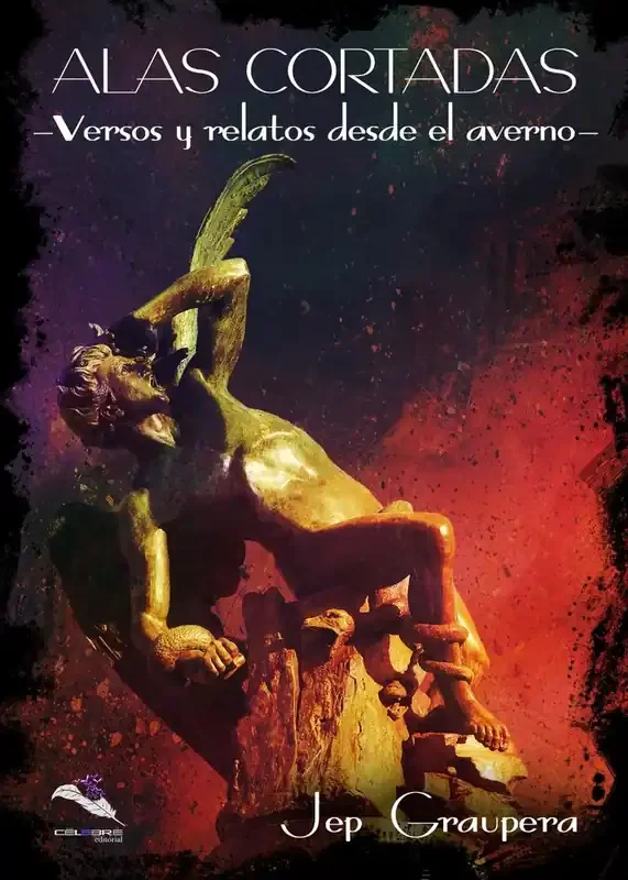 Alas cortadas – versos y relatos desde el averno-