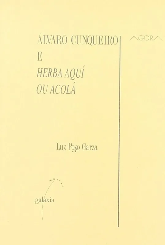 Alvaro Cunqueiro e herba aqui ou acola