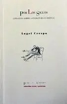 áPor los siglos. Ensayos sobre literatura europea – Blau Press