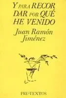 áY para recordar por qué he venido [textos inéditos]. – Blau Press
