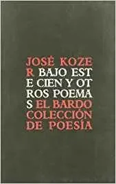 Bajo este cien y otros poemas – Blau Press