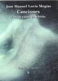 Canciones y otros vasos de whisky – Blau Press