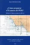 ¿como preparar el examen de per?