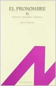 El pronombre 2 numerales, indefinidos y relativos – Blau Press