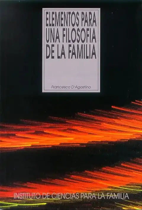 Elementos para una filosofía de la familia