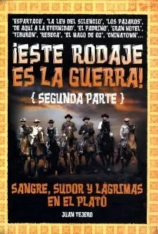 ¡Este rodaje es la guerra! Segunda parte – Blau Press