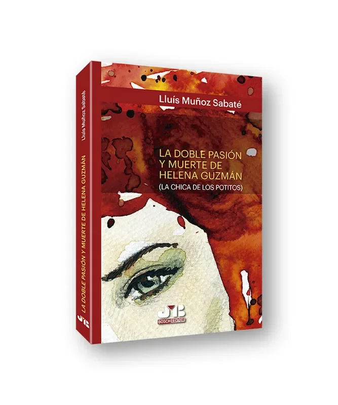 La doble pasión y muerte de Helena Guzmán