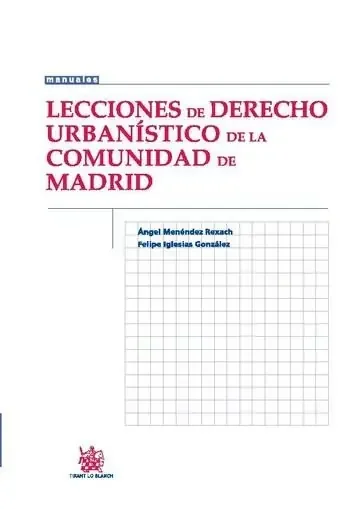 Lecciones de Derecho Urbanístico de la Comunidad de Madrid