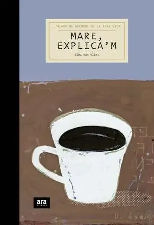 Mare, explica´m…