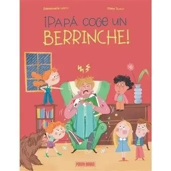 ¡papa coge un berrinche!
