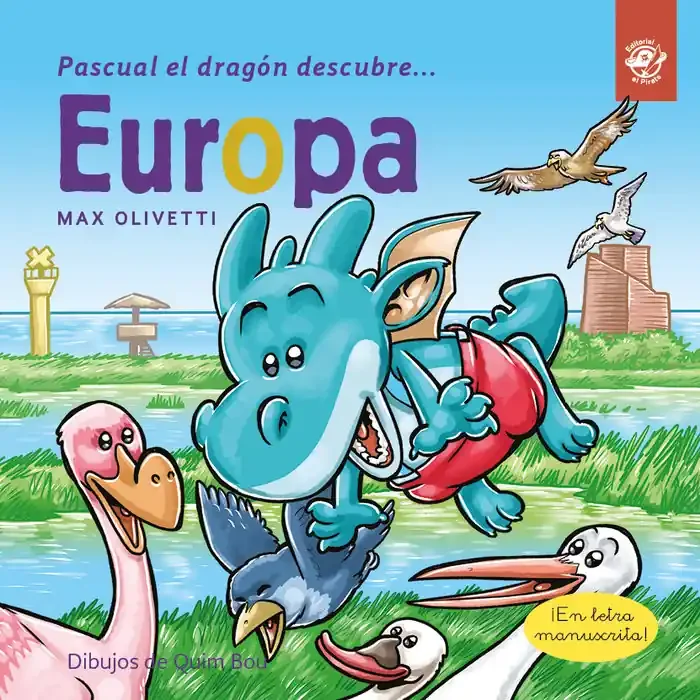Pascual el dragón descubre Europa – Libros infantiles en letra ligada, manuscrita, cursiva