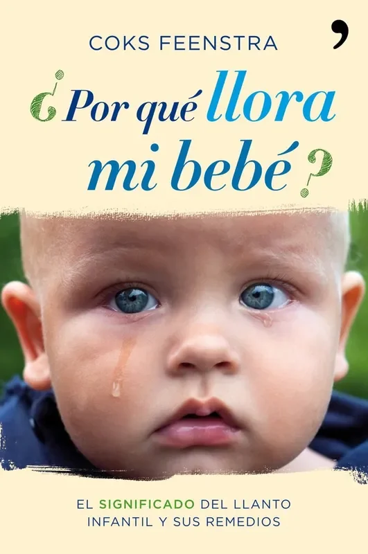 ¿Por qué llora mi bebé? – Blau Press
