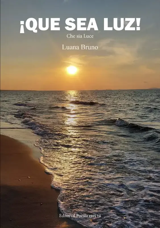 ¡que sea luz!