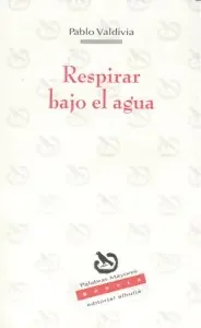 Respirar bajo el agua – Blau Press