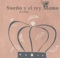Sueño y el rey Memo – Blau Press
