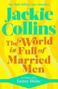 World is full of married men