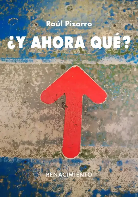 ¿y ahora que?