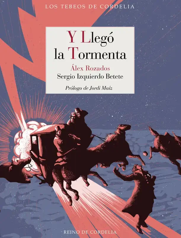 Y llego la tormenta