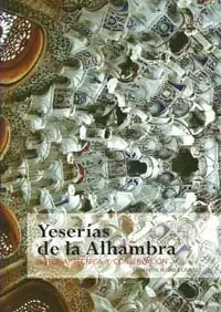 Yeserías de la Alhambra Técnica y conservación – Blau Press