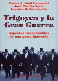 Yrigoyen y la gran guerra – Blau Press