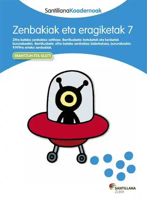 Zenbakiak eta eragiketak 7 santillana koadernoak